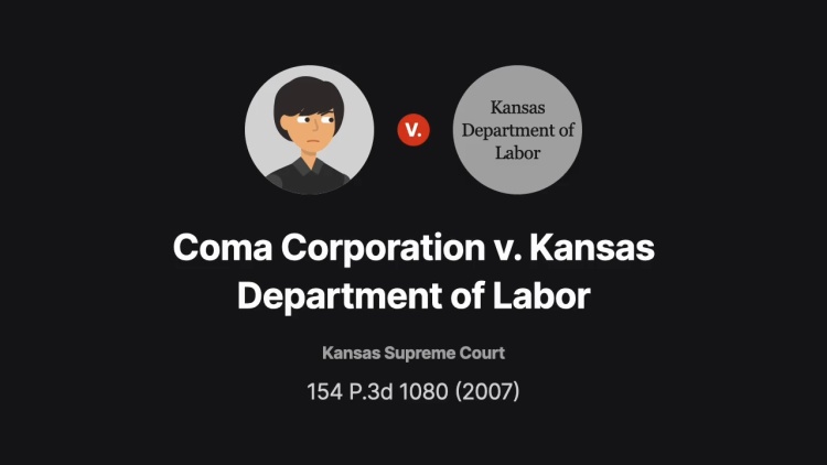 Coma Corporation v. Kansas Department of Labor