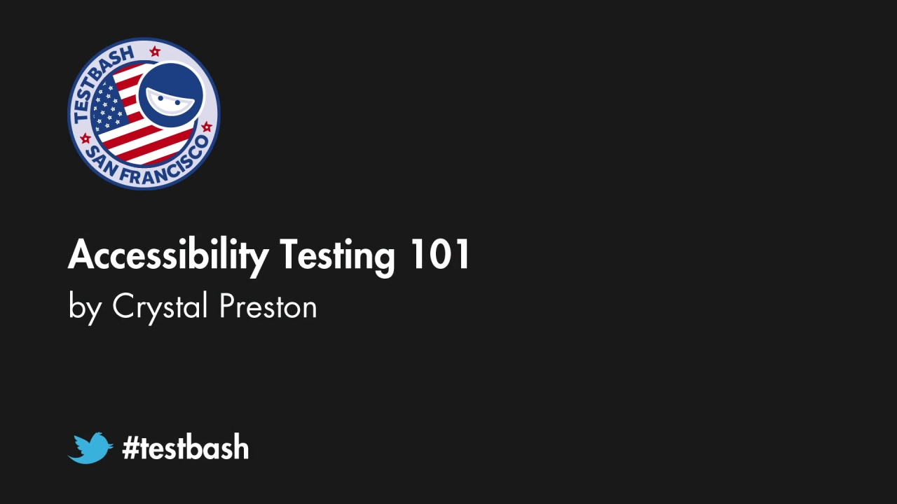 Accessibility Testing 101 - Crystal Preston image
