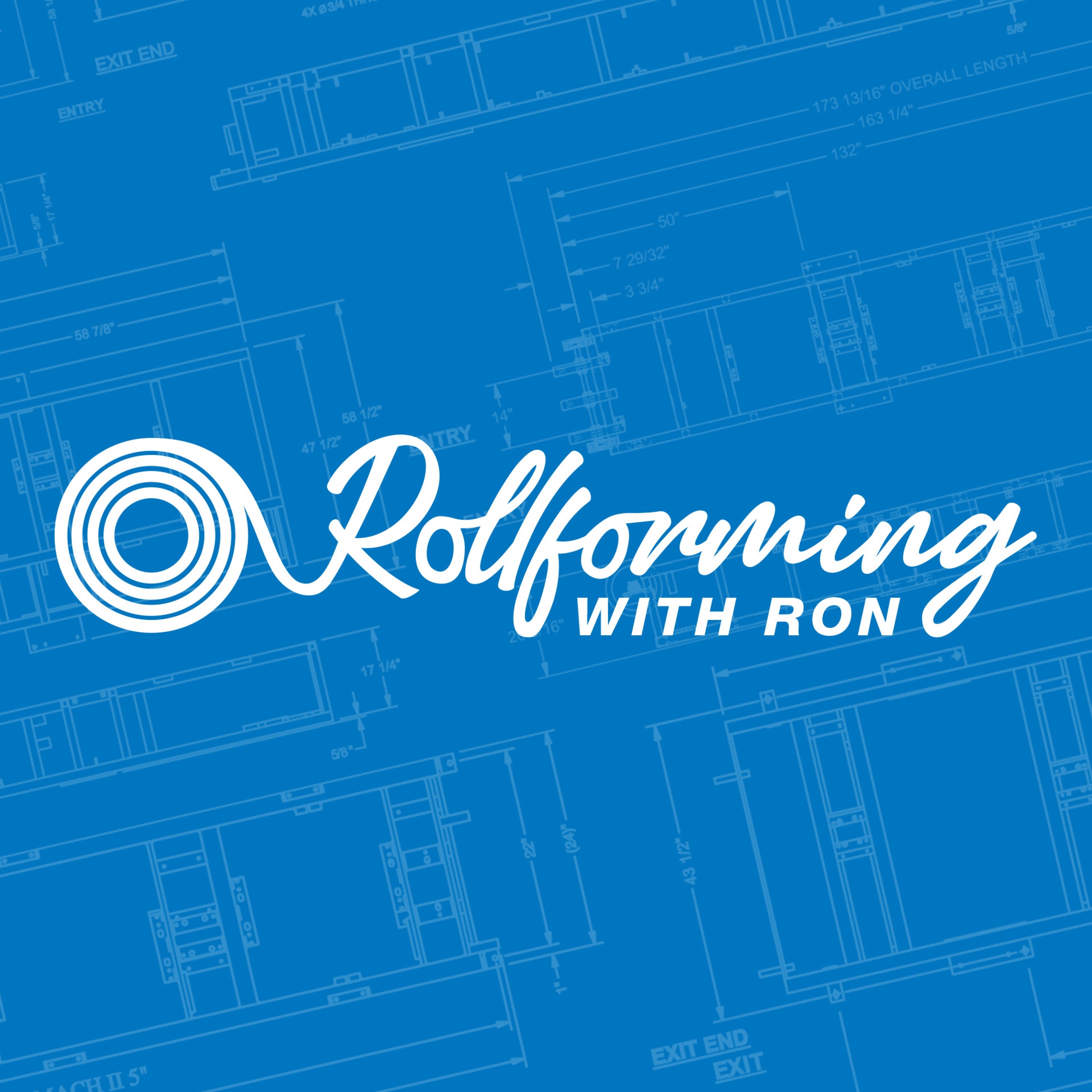 Rollforming With Ron