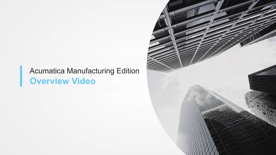 Manufacturing Overview Video – 09:14
