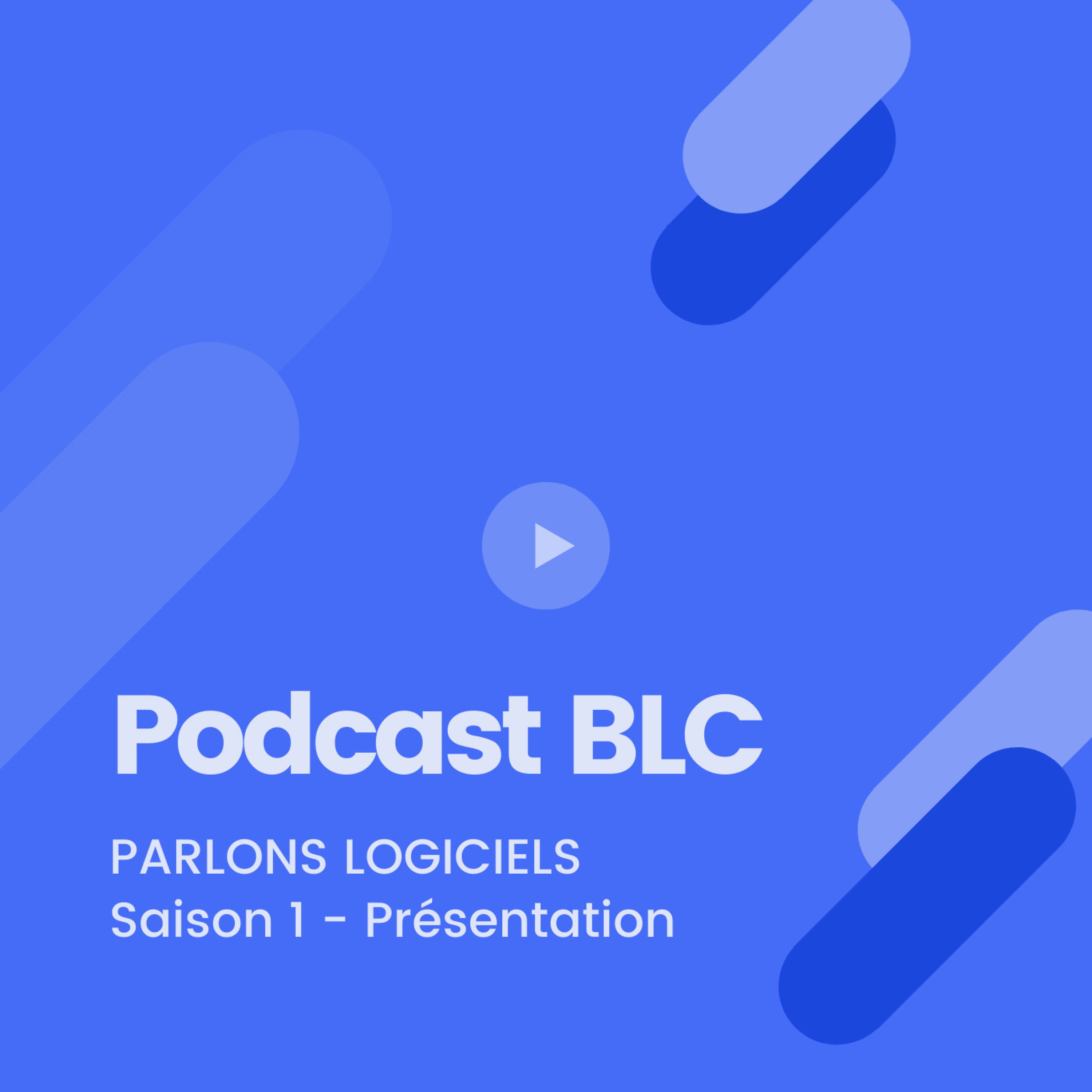 BLC | Parlons logiciels
