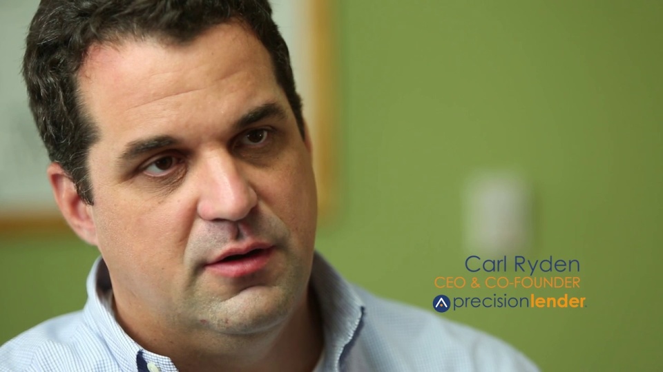 PrecisionLender - Customer Success Story (Carl Ryden - Chief Executive Officer & Co-Founder)
