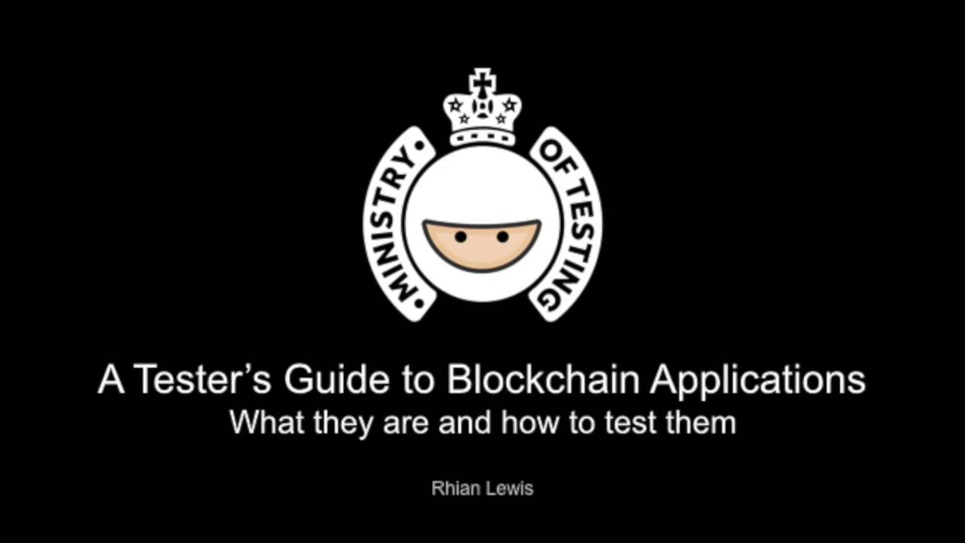 A Tester's Guide to Blockchain Applications with Rhian Lewis