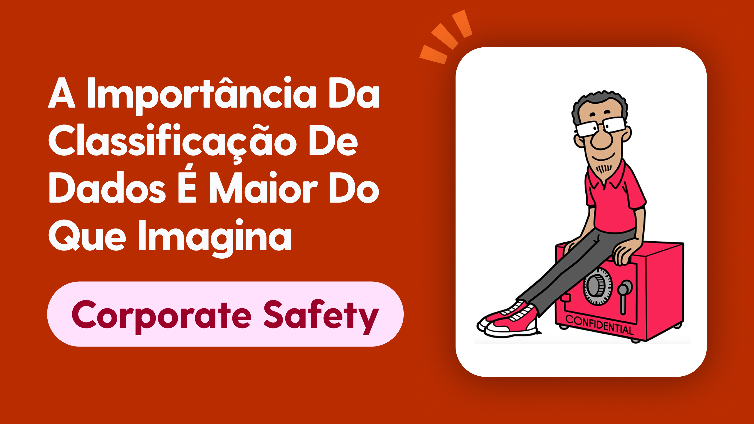 A importância da classificação de dados é maior do que imagina