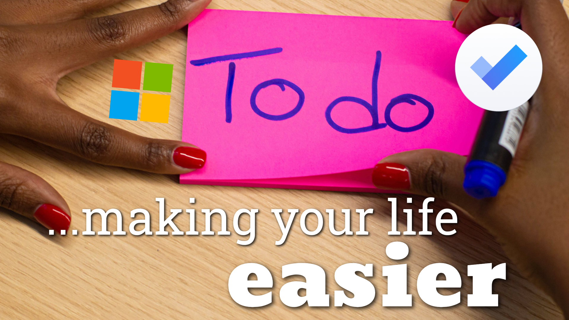 To Do… making your life easier