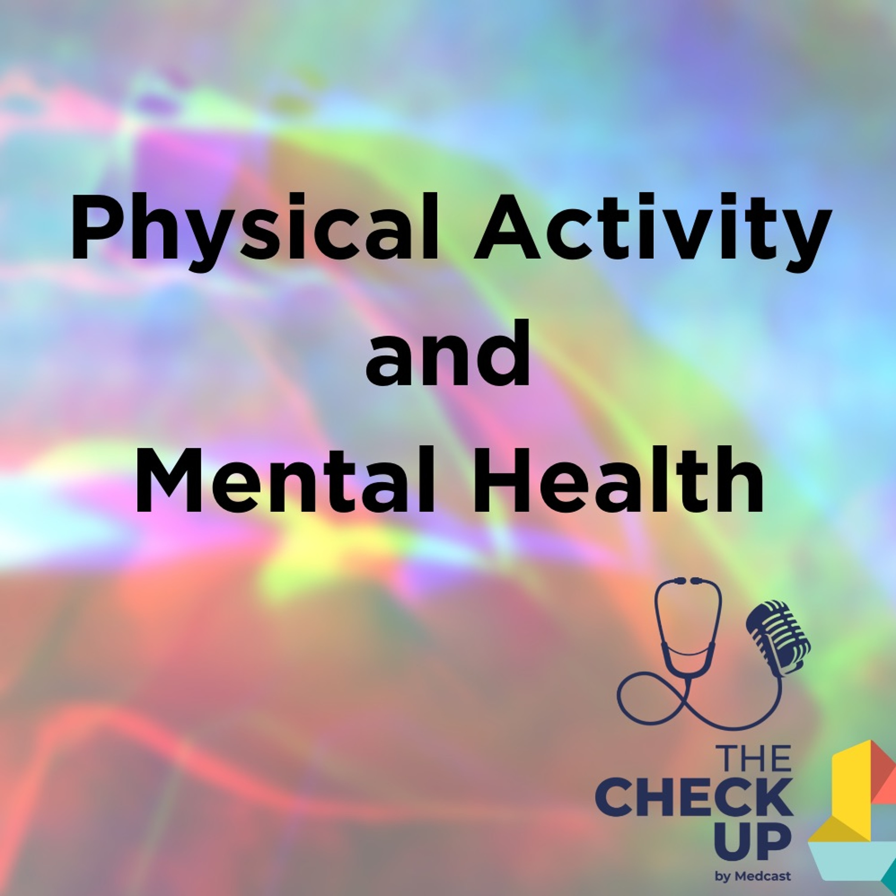 Physical Activity and Mental Health episode artwork