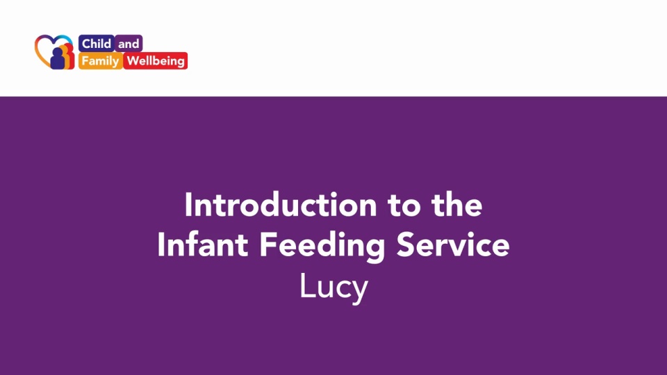 Introduction to the Infant Feeding Service