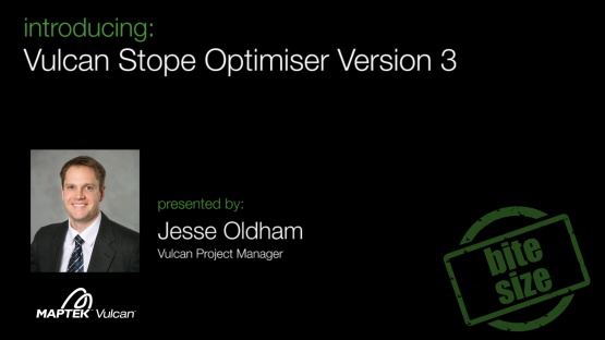 Introducing: Vulcan Stope Optimiser Version 3