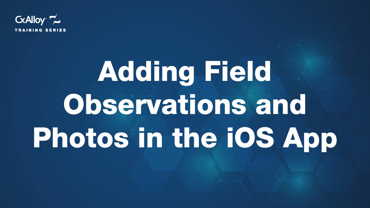 Adding Field Observations and Photos in the iOS App 