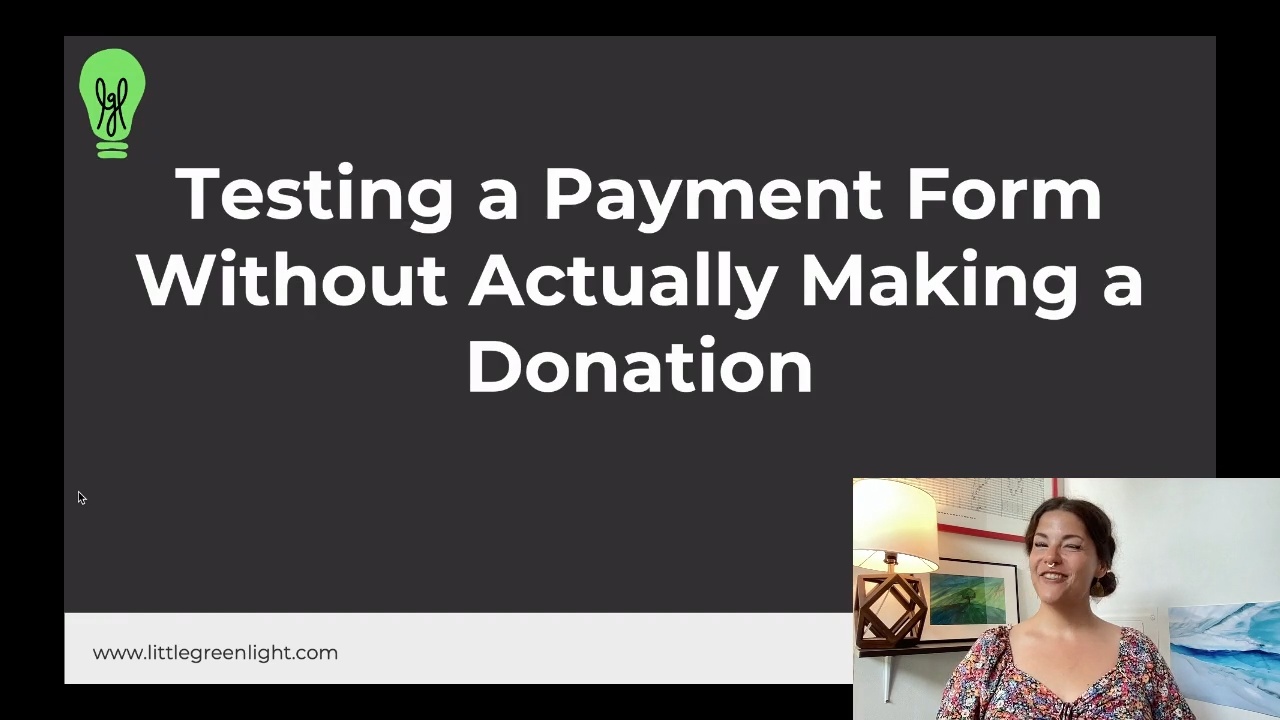 How can I test a payment form without actually making a donation ...