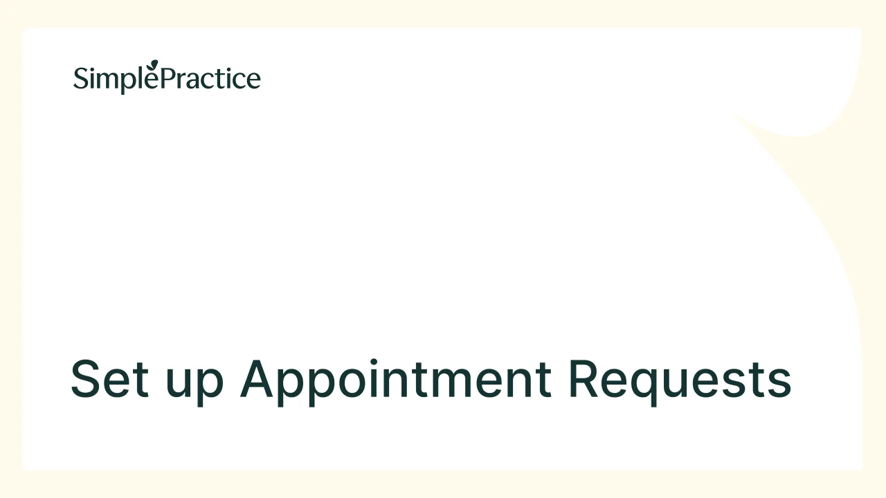 Enabling online appointment requests – SimplePractice Support