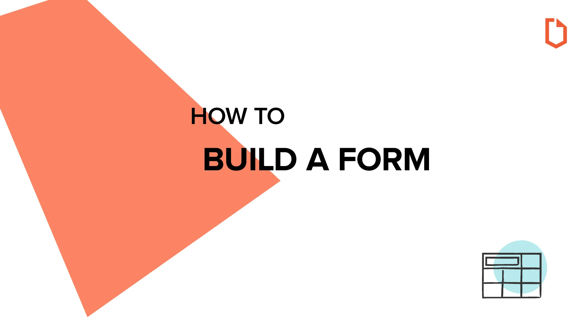 How to build a form (short)