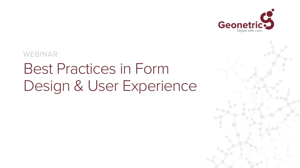 Best Practices in Form Design & User Experience - Geonetric