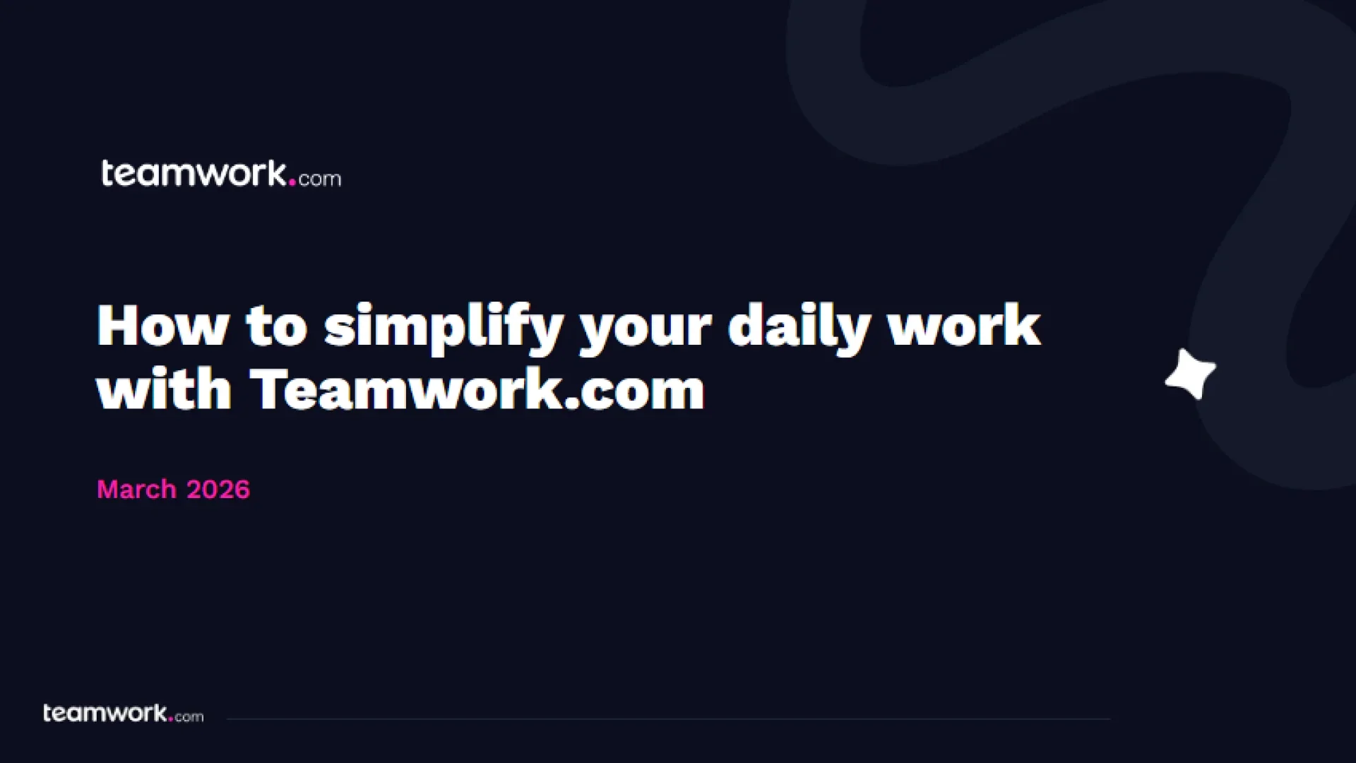 Thumbnail image for the video: [Mar'26] How to simplify your daily work with Teamwork.com