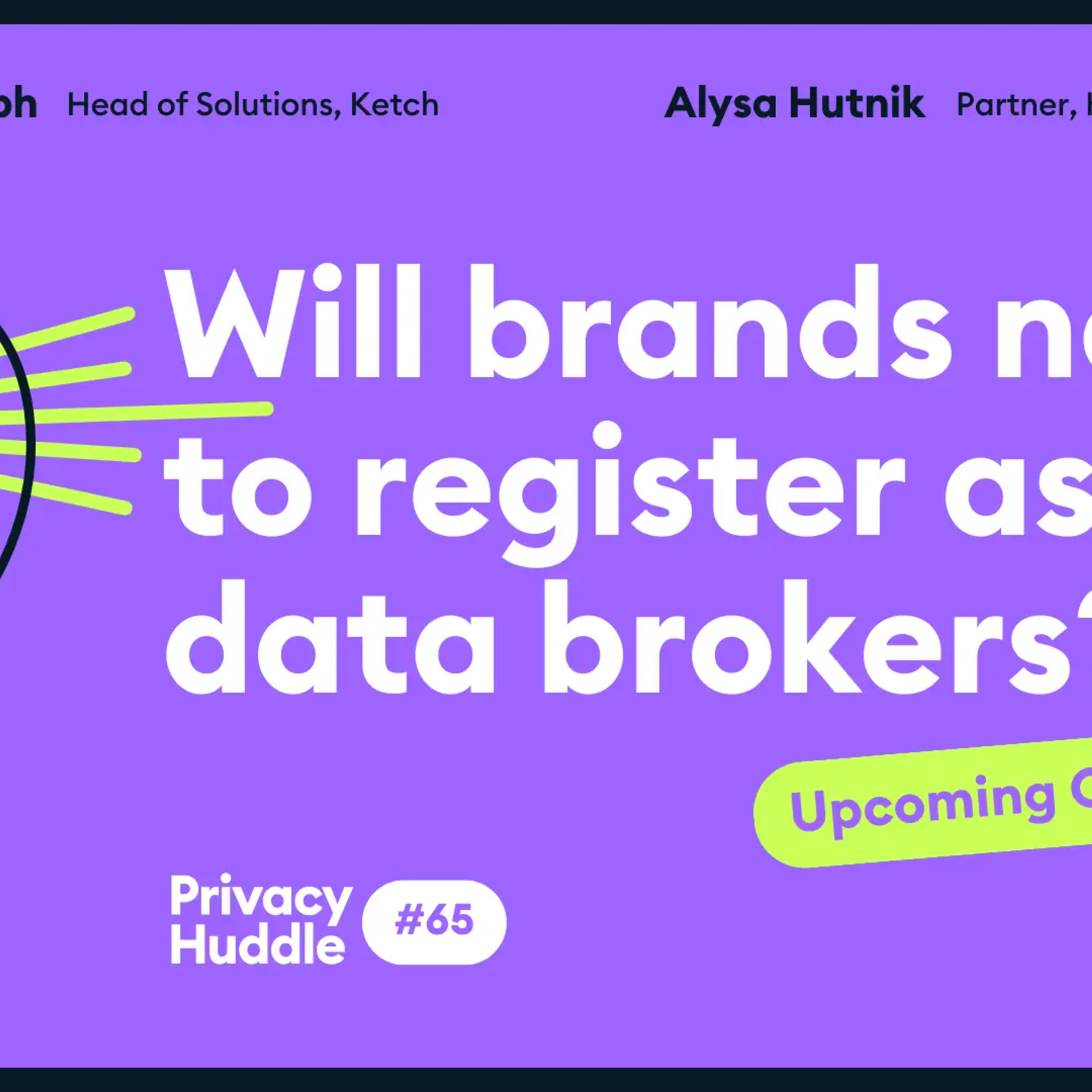 Ep. 65 - Will brands need to register as data brokers?