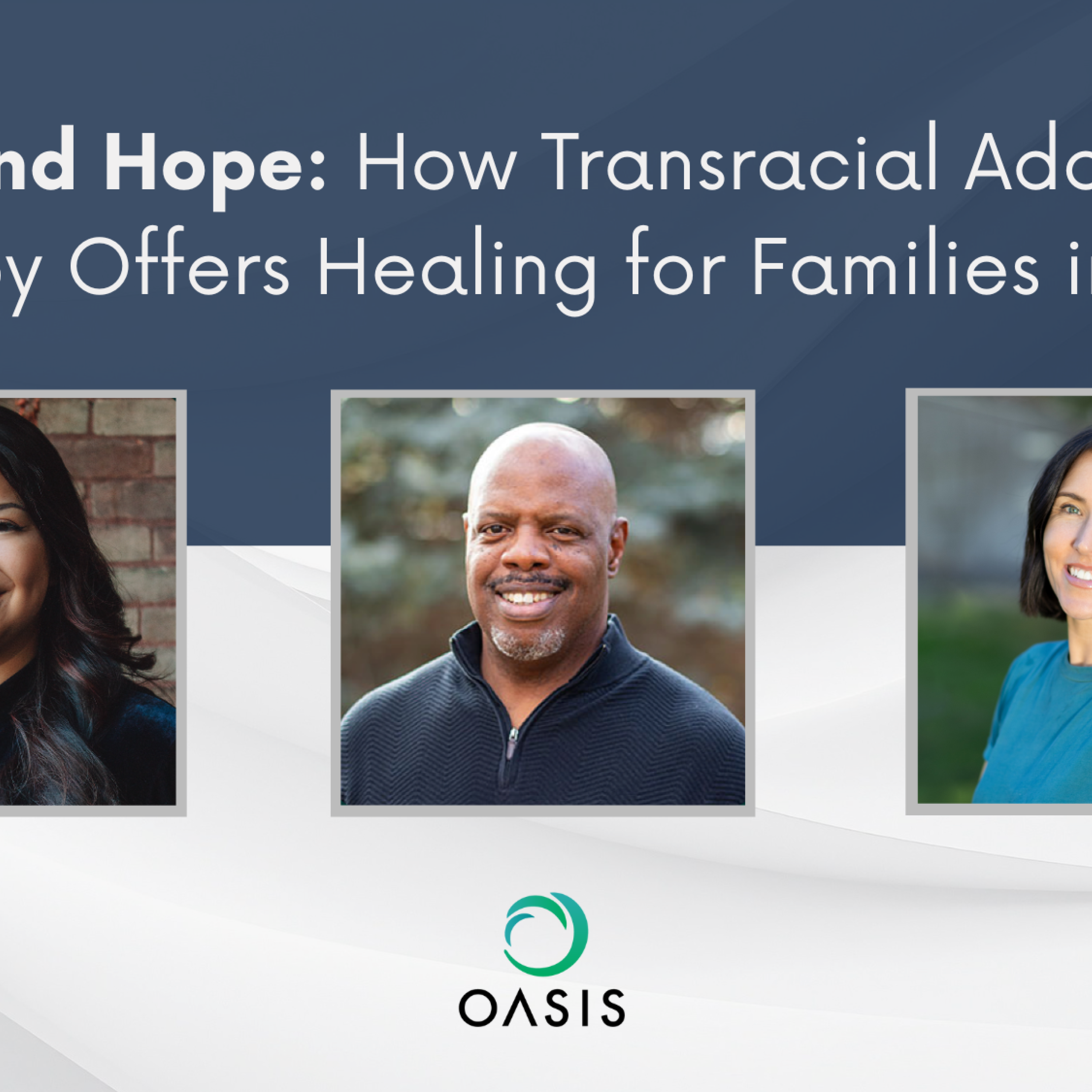 Beyond Hope: How Transracial Adoption Therapy Offers Healing for Families in Crisis episode artwork
