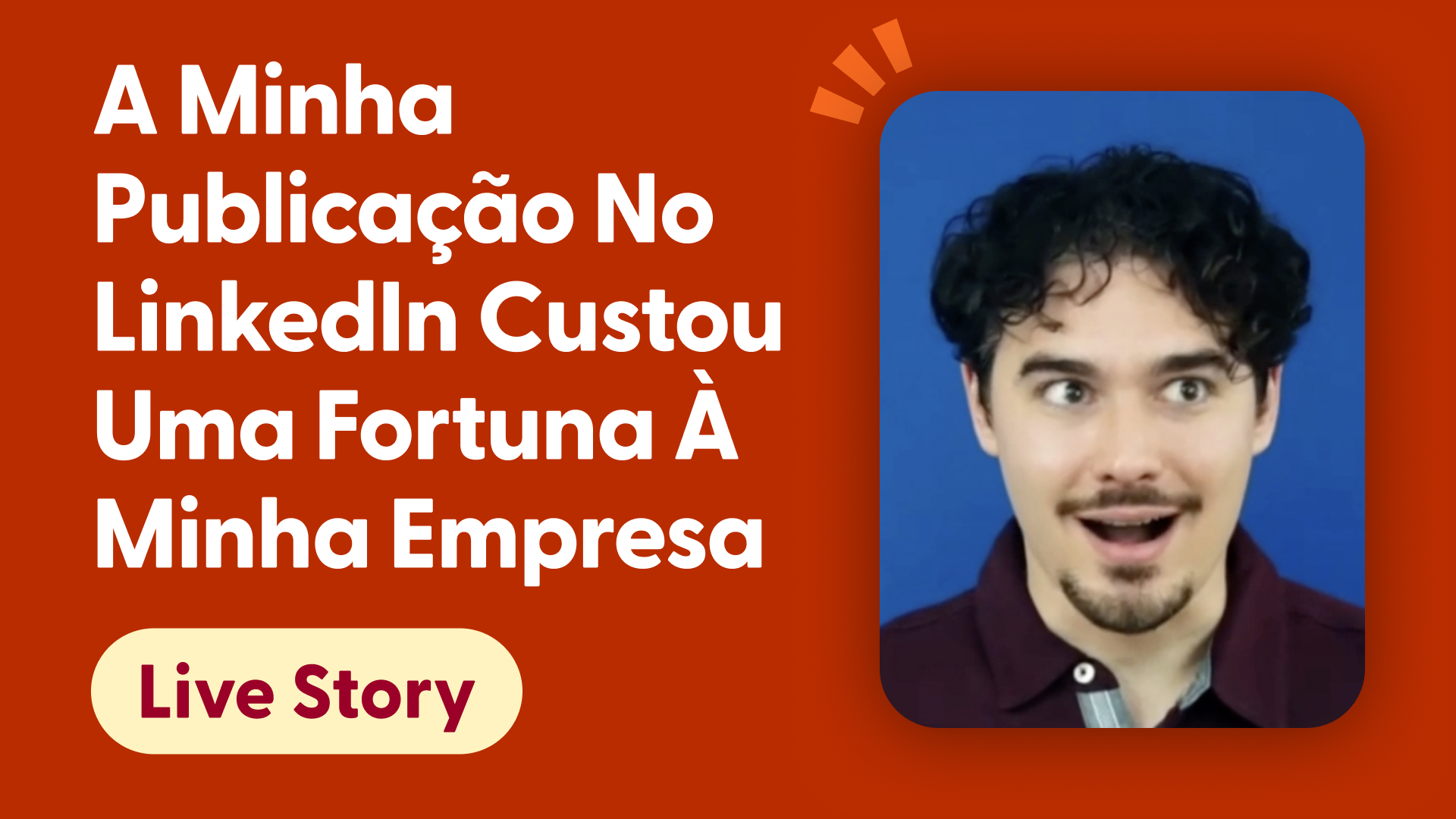 A Minha Publicação no LinkedIn Custou uma Fortuna à Minha Empresa