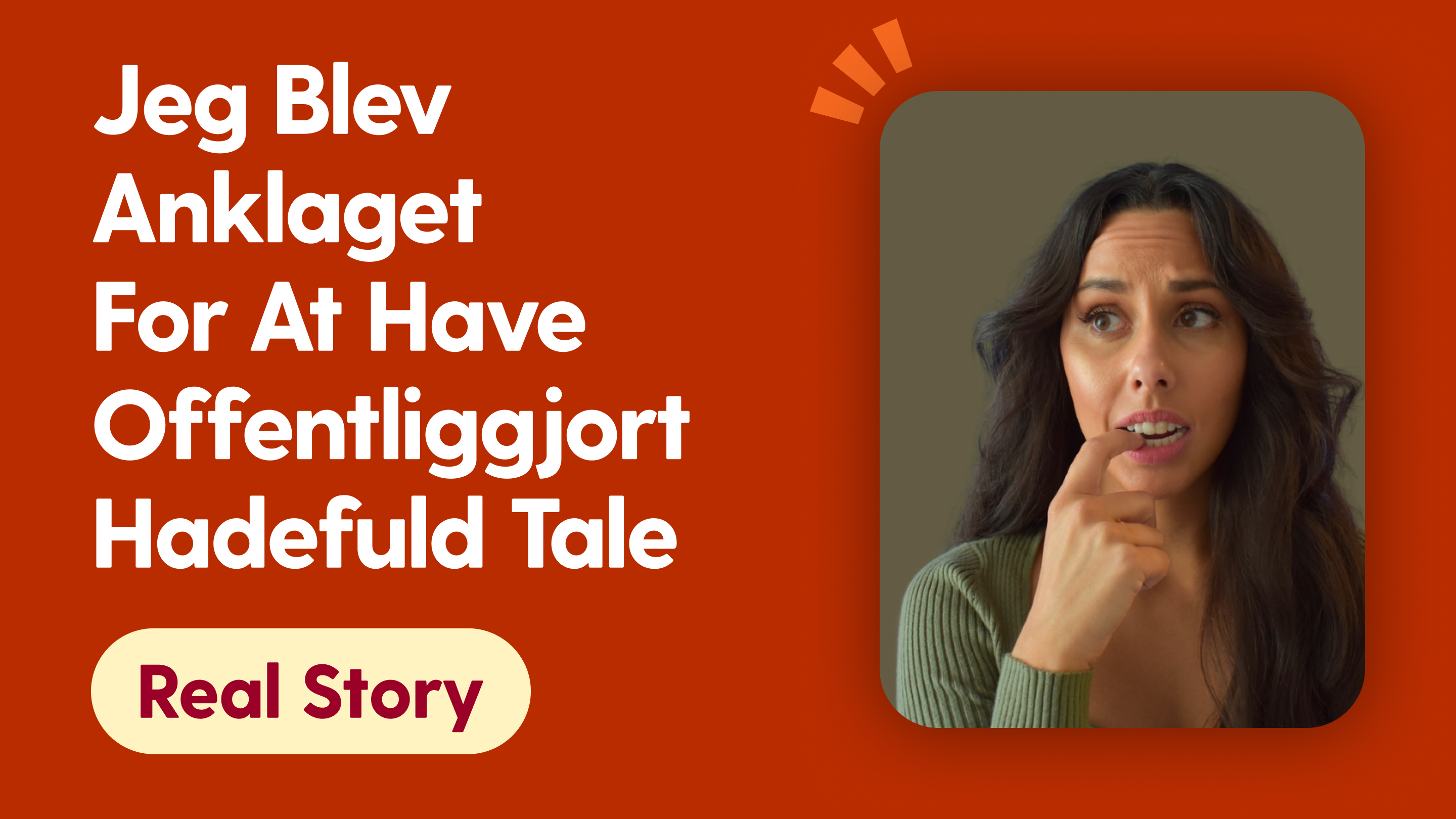 Jeg blev anklaget for at have offentliggjort hadefuld tale