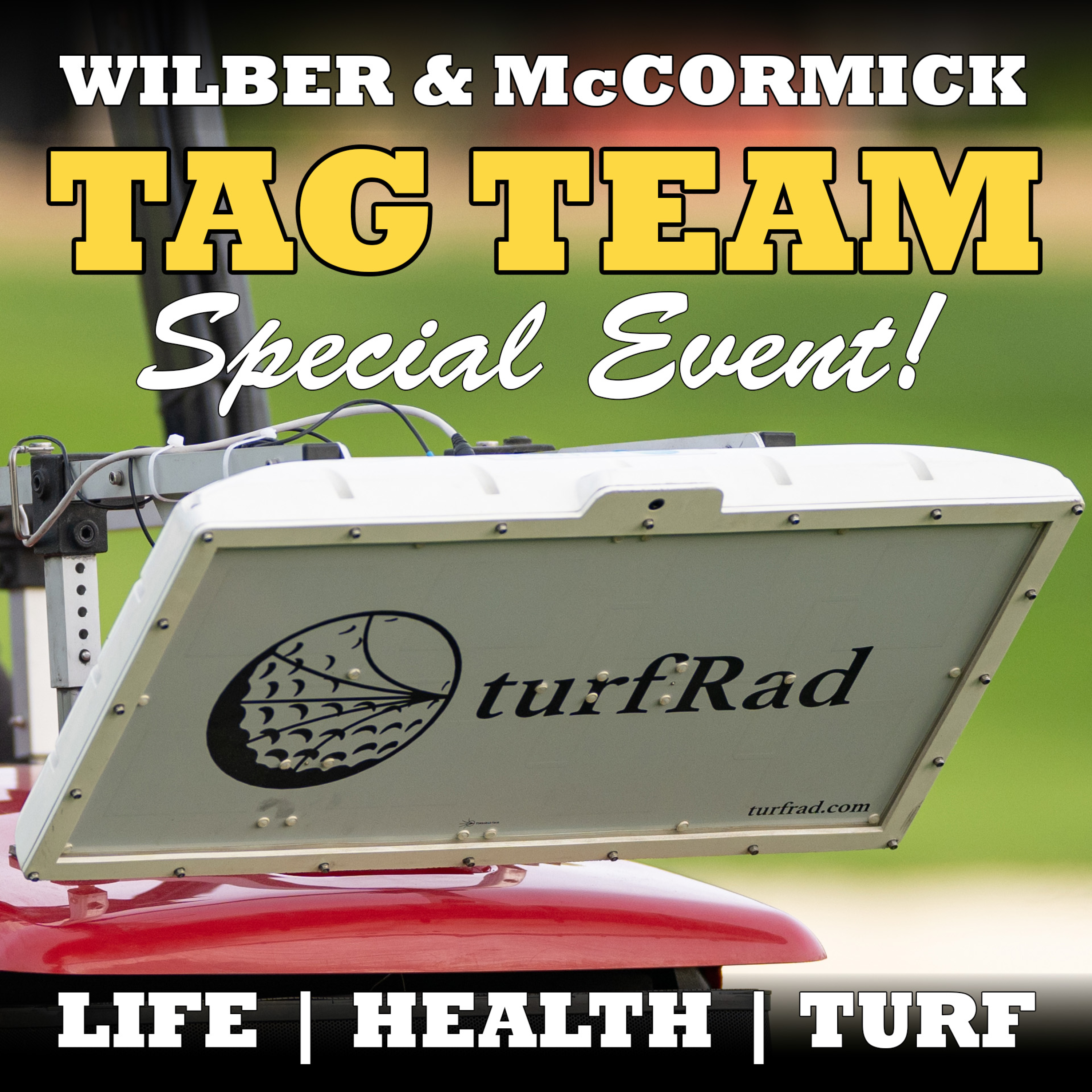 Wilber and McCormick, Special Tag Team with Derek Houtz, turfRad