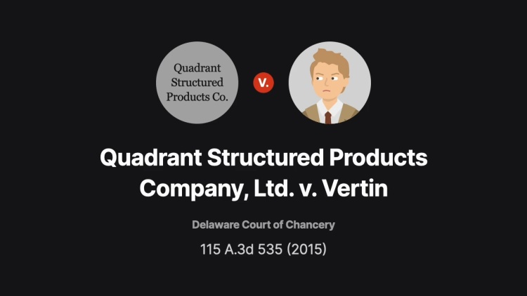 Quadrant Structured Products Company, Ltd. v. Vertin