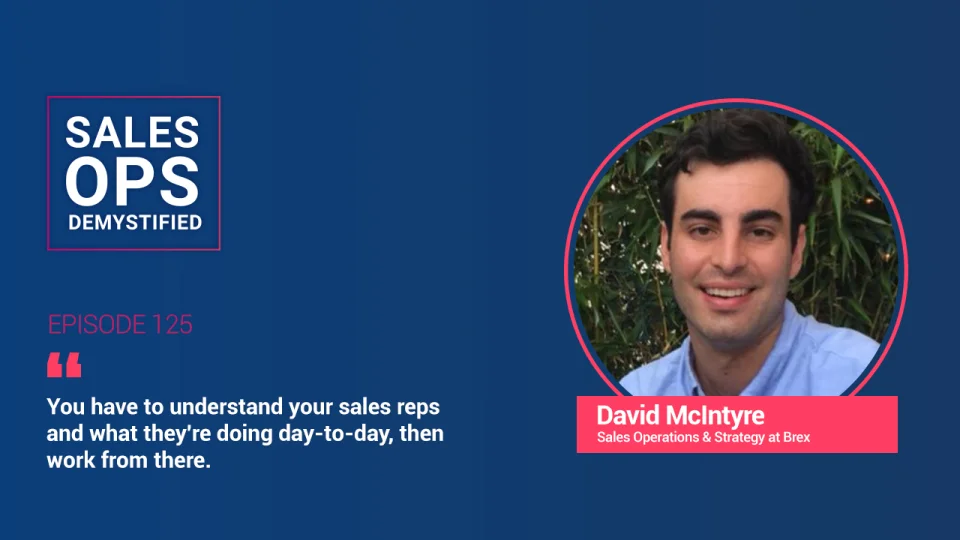 Sales Operations and Strategy Analyst: David McIntyre of Brex - Ebsta