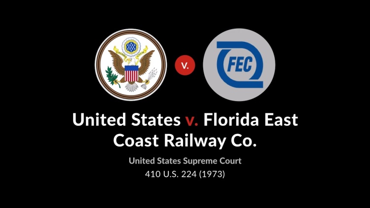 United States v. Florida East Coast Railway Co.