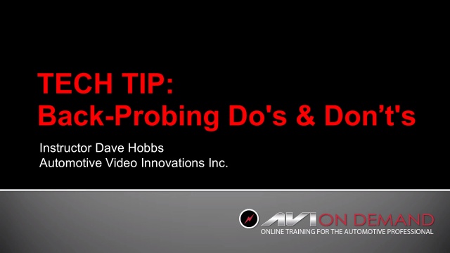 Back-Probing Do’s & Don’ts [Tech Tip]
