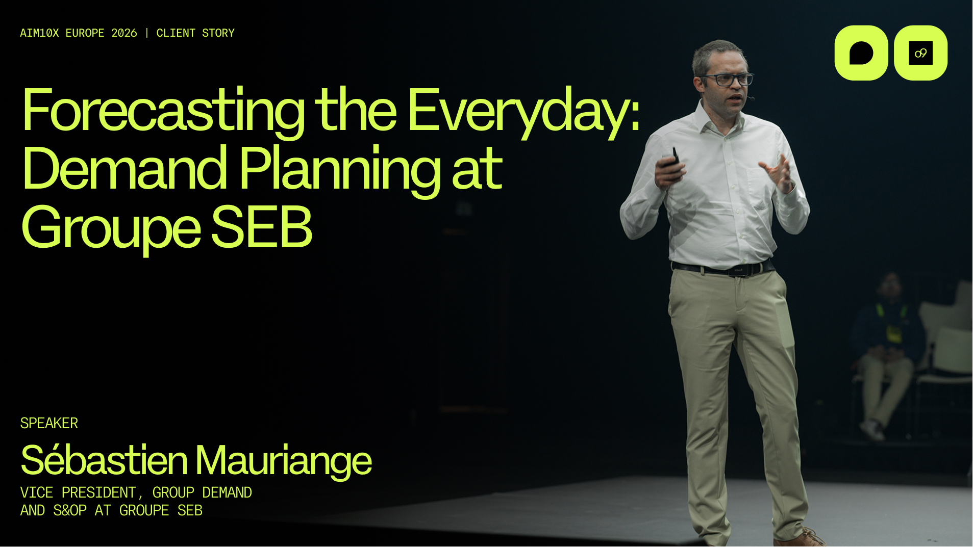 aim10x Europe | Forecasting the Everyday: Demand Planning at Groupe SEB | Sébastien Mauriange - Groupe SEB