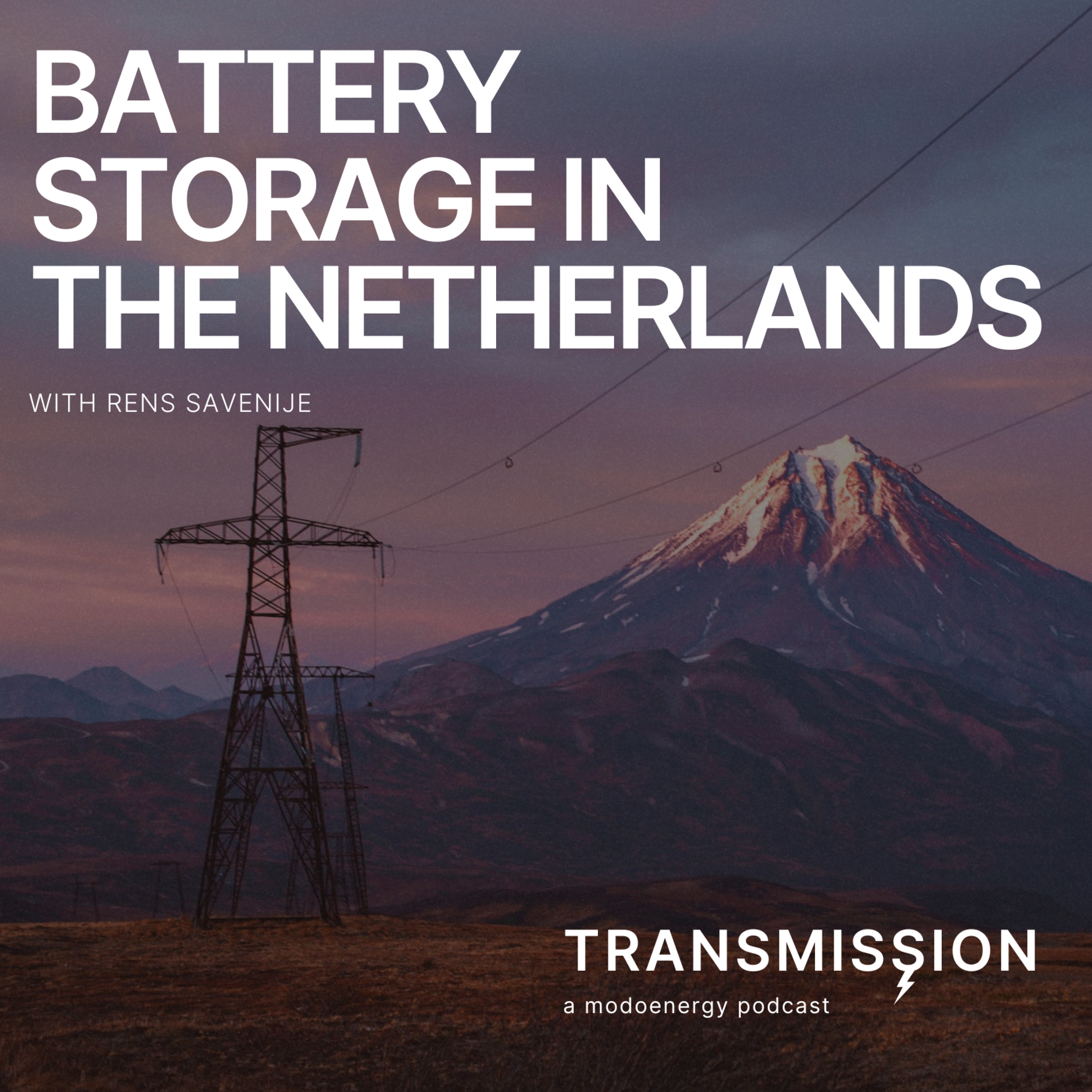 Battery storage in The Netherlands with Rens Savenije (Business Lead System Integration @ Ventolines) - podcast episode cover