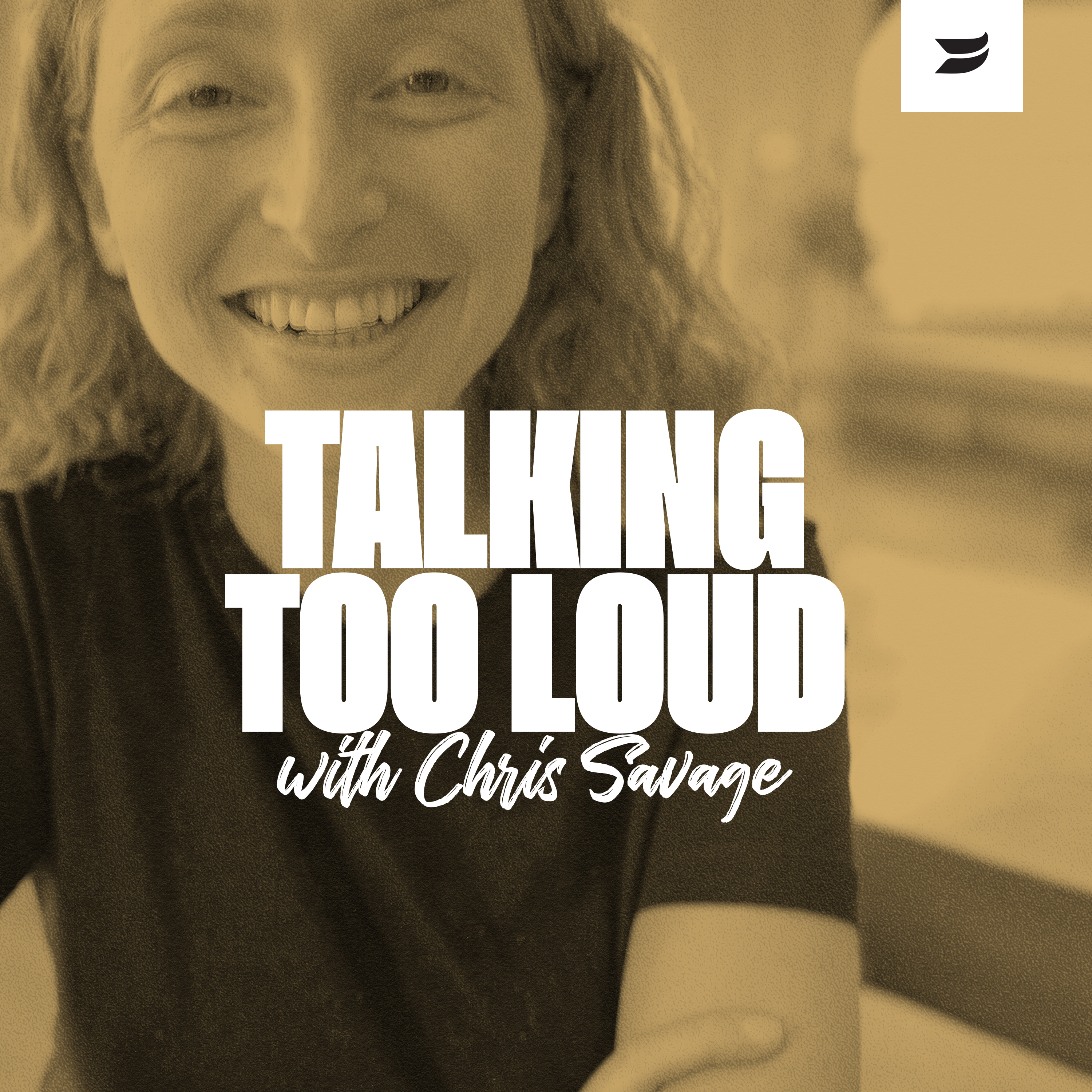 Talking Too Loud with Chris Savage