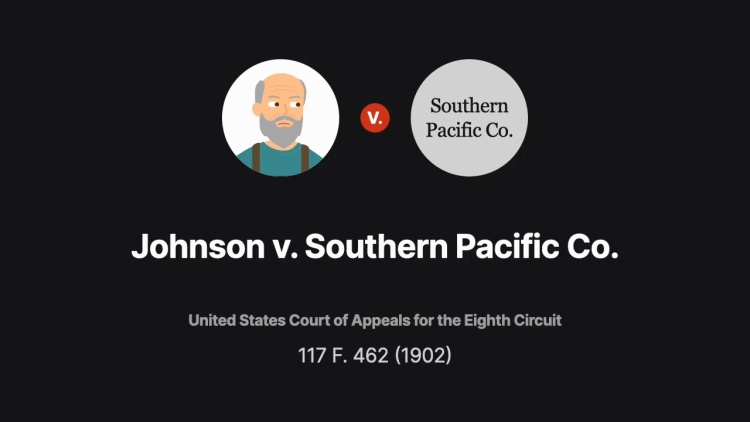 Johnson v. Southern Pacific Co.