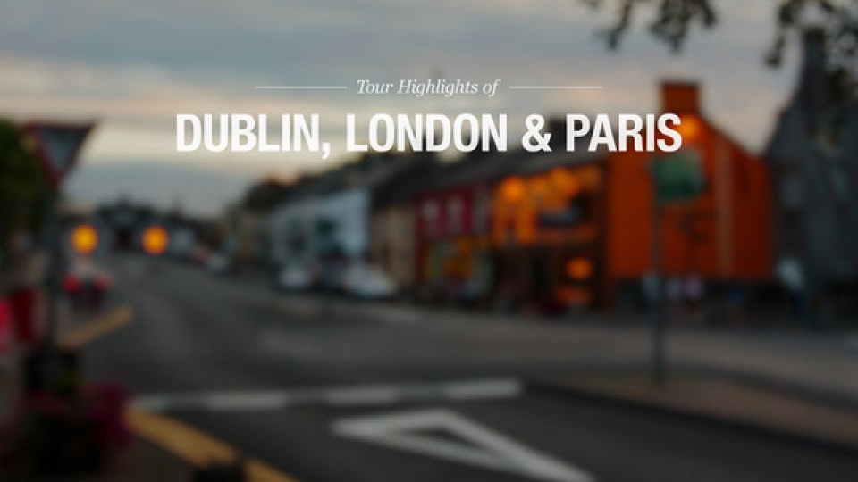 EF Educational Tours | Dublin, London and Paris